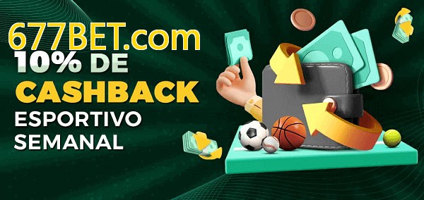 10% de bônus de cashback na 677BET.com